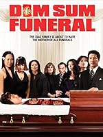 Dim Sum Funeral (2008)