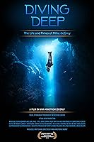 Diving Deep: The Life and Times of Mike deGruy (2019)