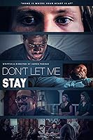 Don't Let Me Stay (2023)