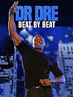 Dr. Dre: Beat by Beat (2023)