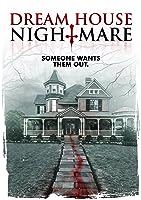 Dream House Nightmare (2017)