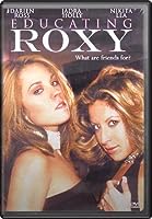 Educating Roxy (2006)
