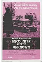 Encounter with the Unknown (1975)