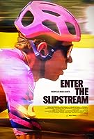 Enter the Slipstream (2023)