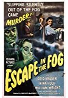 Escape in the Fog (1945)