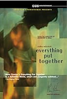 Everything Put Together (2002)