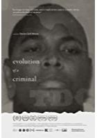 Evolution of a Criminal (2013)
