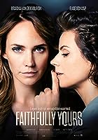 Faithfully Yours (2022)