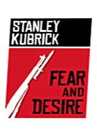 Fear and Desire (1953)