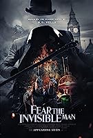 Fear the Invisible Man (2023)