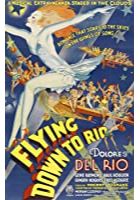 Flying Down to Rio (1933)