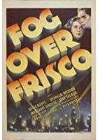 Fog Over Frisco (1934)