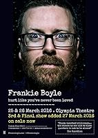Frankie Boyle: Hurt Like You've Never Been Loved (2016)