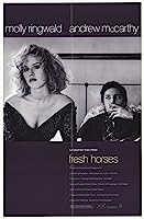 Fresh Horses (1988)