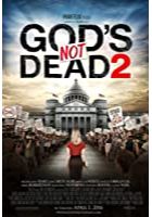 God's Not Dead 2 (2016)