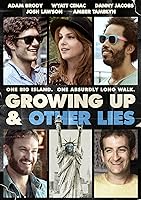 Growing Up and Other Lies (2014)