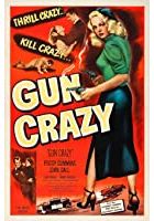 Gun Crazy (1950)