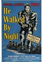 He Walked by Night (1948)