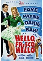 Hello Frisco, Hello (1943)