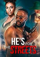 He's for the Streets (2023)