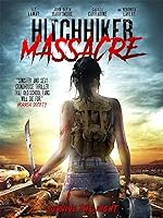 Hitchhiker Massacre (2017)