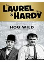 Hog Wild (1930)