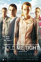 Hold Me Tight (2010)