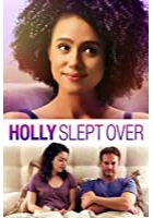 Holly Slept Over (2020)