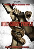 Holy Ghost People (2012)
