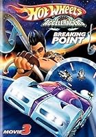Hot Wheels AcceleRacers: Breaking Point (2005)