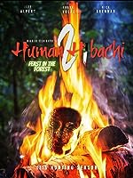 Human Hibachi 2 (2022)