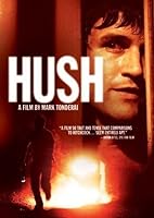 Hush (Old) (2008)
