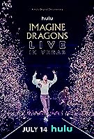Imagine Dragons Live in Vegas (2023)