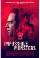 Impossible Monsters (2018)