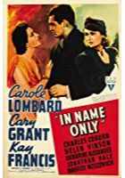In Name Only (1939)