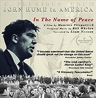 In the Name of Peace: John Hume in America (2017)