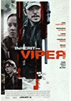 Inherit the Viper (2019)