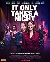 It Only Takes a Night (2023)