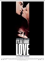 It's All About Love (2003)