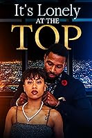 It's Lonely at the Top (2023)