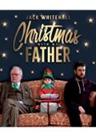 Jack Whitehall: Christmas with My Father (2019)