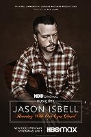 Jason Isbell: Running with Our Eyes Closed (2023)