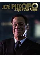 Joe Piscopo: A Night at Club Piscopo (2012)