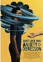 Just Like You: Anxiety and Depression (2022)
