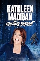 Kathleen Madigan: Hunting Bigfoot (2023)