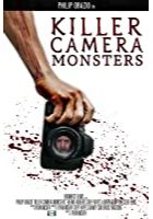 Killer Camera Monsters (2020)