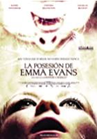 La posesión de Emma Evans (2010)