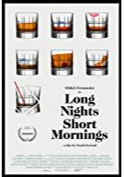 Long Nights Short Mornings (2017)