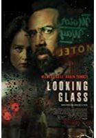Looking Glass (2018)