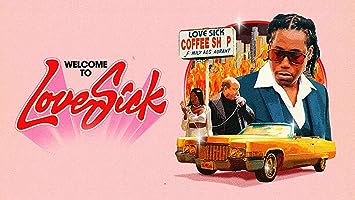 Love Sick: Open All Day, Every Night (2023)